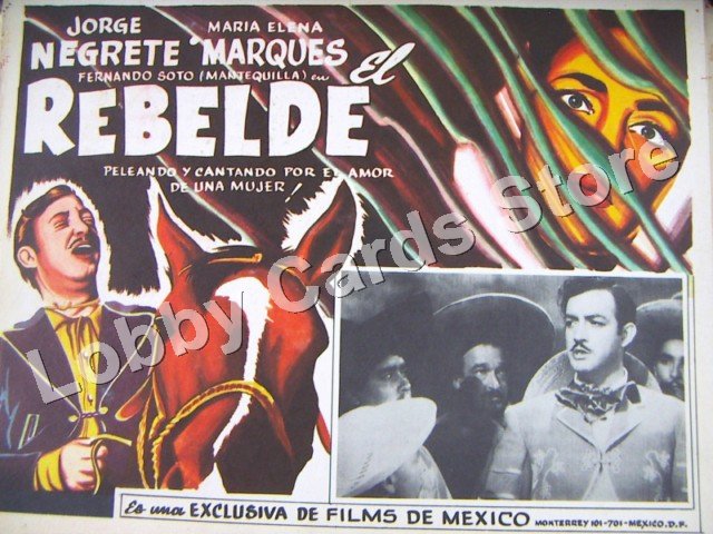 JORGE NEGRETE/ EL REBELDE